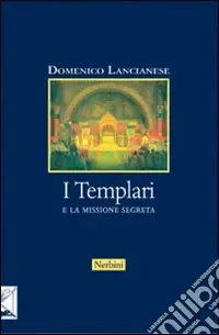 Promozione I Templari e la missione segreta