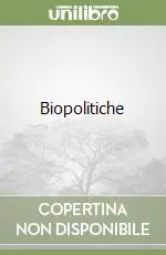 Biopolitiche Compra Oggi Stesso