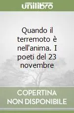 Quando il terremoto è nell‘anima. I poeti del 23 novembre Compra Oggi Stesso