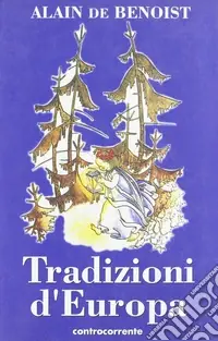 Nuovo Arrivo Tradizioni d‘Europa