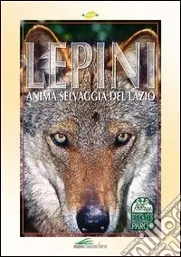 Lepini. Anima selvaggia del Lazio Promozione