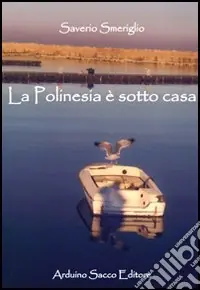 La Polinesia è sotto casa Prezzo Basso