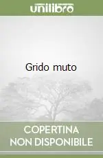 Grido muto Novità