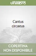 Compra Online Cantus circaeus