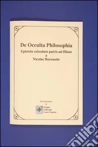 De occulta philosophia. Epistola cuiusdam patris ad filium Super Prezzo