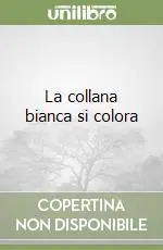 Soddisfatti O Rimborsati La collana bianca si colora