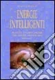 Energie intelligenti. Vol. 1 Pianeti e nodi lunari nei segni zodiacali Promo Stagionale