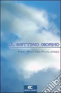 Il settimo giorno Miglior Prezzo