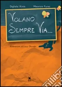Volano sempre via... Compra Adesso