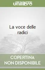 La voce delle radici Professionale