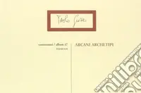 Ultime Pezzi Arcani archetipi