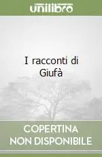 I racconti di Giufà Ordina Subito