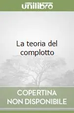 La teoria del complotto Offerta Limitata