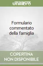Must-Have Formulario commentato della famiglia