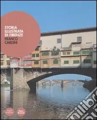 Promozione Esclusiva Storia illustrata di Firenze
