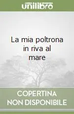 Prezzo Scontato La mia poltrona in riva al mare