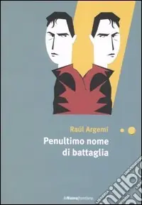 Penultimo nome di battaglia Economico