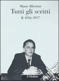Offerta Tutti gli scritti. Vol. 2 1956-1957