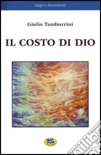 Acquista Ora Il costo di Dio
