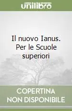 Prezzo Di Fabbrica Il nuovo Ianus. Per le Scuole superiori