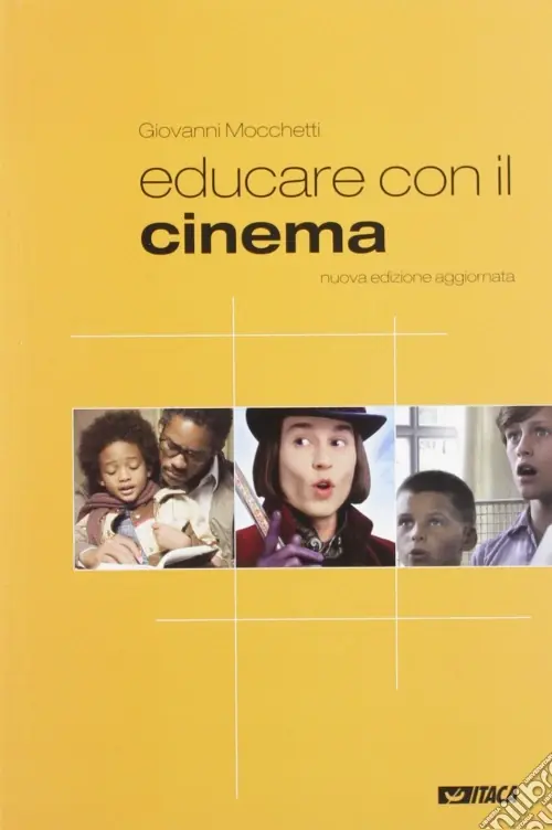 Educare con il cinema. Nuova ediz. Compra Adesso