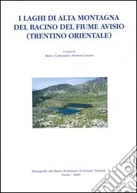 Offerta Speciale I laghi di alta montagna del bacino del fiume Avisio (Trentino orientale)