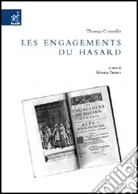 Saldi Thomas Corneille. Les engagements du hasard