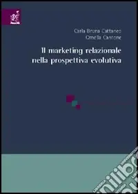 Professionale Il marketing relazionale nella prospettiva evolutiva