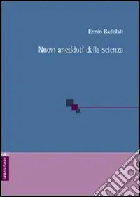 Offerta Del Giorno Nuovi aneddoti della scienza