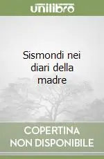 Compra Online Sismondi nei diari della madre
