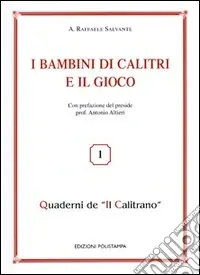 I bambini di Calitri e il gioco Quantità Limitata