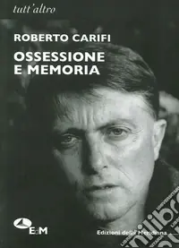 Quantità Limitata Ossessione e memoria