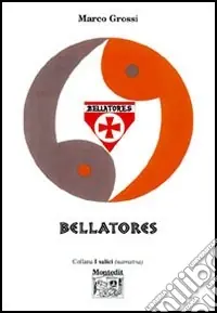 Non Perdere Bellatores