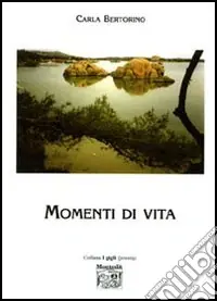Momenti di vita Non Perdere