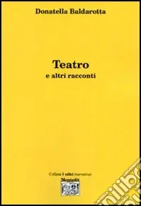Scelto Dai Clienti Teatro e altri racconti