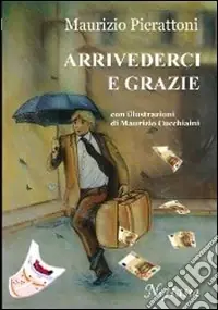 Affare Arrivederci e grazie