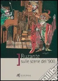Ruzante sulle scene del ‘900 Nuova Collezione