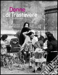 Donne di Trastevere 1971-1972 Prezzo Di Fabbrica