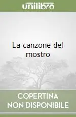 Miglior Prezzo La canzone del mostro