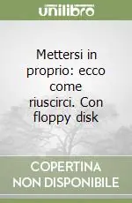 Mettersi in proprio ecco come riuscirci. Con floppy disk A Buon Prezzo
