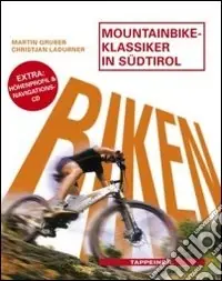 Bestseller Mountainbike-Klassiker in Südtirol