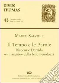 Affare Il tempo e le parole. Ricoeur e Derrida «a margine» della fenomenologia