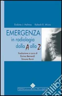 Offerta Speciale Emergenza in radiologia dalla A alla Z