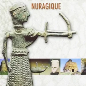 La civiltà nuragica. Ediz. francese Occasione