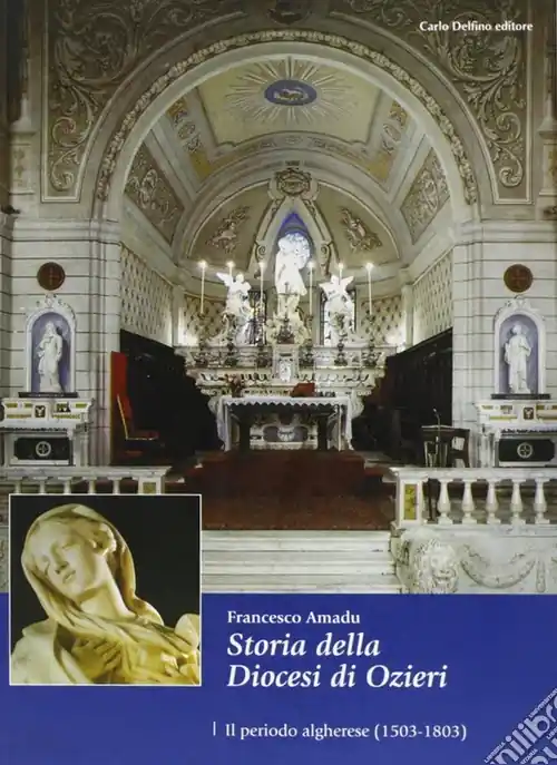 Storia della diocesi di Ozieri. Il periodo algherese Nuova Collezione