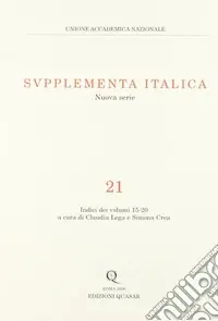 Di Tendenza Supplementa italica. Vol. 21 Indici dei volumi 15-20