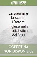 La pagina e la scena. L‘attore inglese nella trattatistica del ‘700 Ultime Pezzi