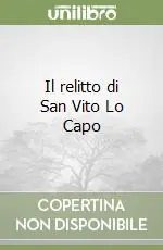 Il relitto di San Vito Lo Capo Prezzo Di Fabbrica