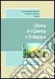 Uomo ambiente e sviluppo Sconto