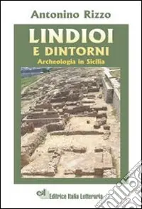 Lindioi e dintorni. Archeologia in Sicilia Offerta Speciale